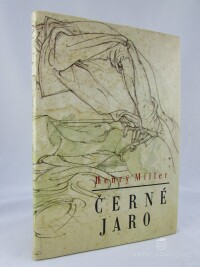 Miller, Henry, Černé jaro, 1995