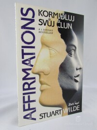 Wilde, Stuart, Kormidluj svůj člun - Affirmations, 1994