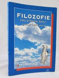 Měšťánek, Tomáš, Filozofie pro střední školy, 2001
