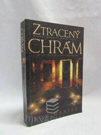 Harper, Tom, Ztracený chrám, 2012