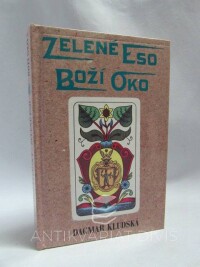 Kludská, Dagmar, Zelené eso - Boží oko, 1994