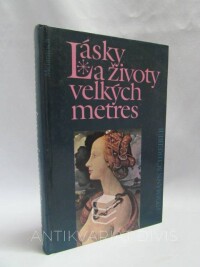 Schreiber, Hermann, Lásky a životy velkých metres, 1992