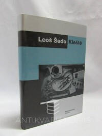 Šedo, Leoš, Kleště, 2005