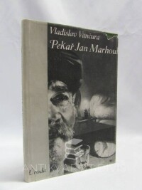 Vančura, Vladislav, Pekař Jan Marhoul, 1934