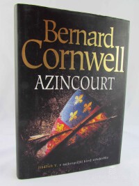 Cornwell, Bernard, Azincourt, 2009