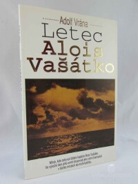 Vrána, Adolf, Letec Alois Vašátko, 1994