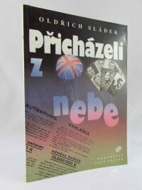 Sládek, Oldřich, Přicházeli z nebe, 1993