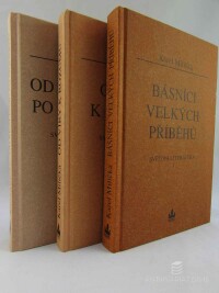 Milička, Karel, Světová literatura I-III: Básníci velkých příběhů, Od víry k rozumu, Od realismu po modernu: , 2002