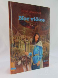 Loevenbruck, Henri, Moira 3: Noc vlčice, 2005