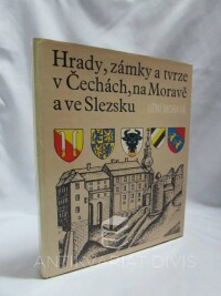 kolektiv, autorů, Hrady, zámky a tvrze v Čechách, na Moravě a ve Slezsku I - Jižní Morava, 1981