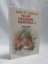 Auelová, Jean M., Děti země 1: Klan velkého medvěda 2, 1993