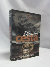 Rawicz, Slavomir, Dlouhá cesta, 2007