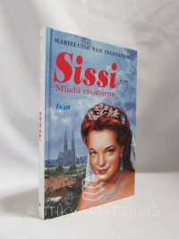 Ingenheim, Marieluise von, Sissi II: Mladá císařovna, 1998