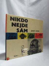 Hons, Josef, Nikdo nejde sám, 1963