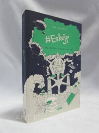 Charvát, Jiří, #Eskejp - Na útěku z kanceláře, 2017