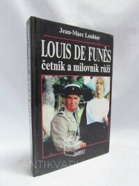 Loubier, Jean - Marc, Louis de Funes - četník a milovník růží, 1995
