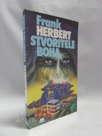 Herbert, Frank, Stvořitelé Boha, 1993
