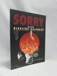 Havlíček, Jiří gambrinus, Sorry aneb Bikšitův kalendář, 1999