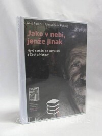 Palán, Aleš, Jako v nebi, jenže jinak: Nová setkání se samotáři z Čech a Moravy, 2019