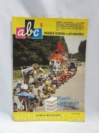 kolektiv, autorů, ABC mladých techniků a přírodovědců ročník 26, číslo 6, 1981