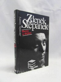 Vostrý, Jaroslav, Štěpánek Zdeněk: Herec a dějiny, 1997