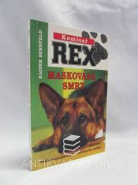 Bernfeld, Rainer, Komisař Rex: Maskovaná smrt, 2000