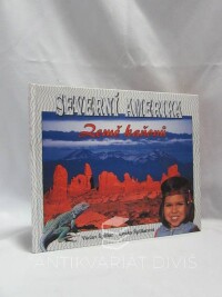 Špillar, Václav, Špillarová, Lenka, Severní Amerika - Země kaňonů, 2000