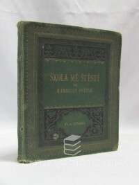 Světlá, Karolina, Škola mé štěstí, 1879
