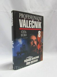 Marcinko, Richard, Weisman, John, Profesionální válečník 8: Četa echo, 2001