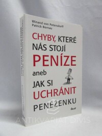Petersdorff, Winand von, Bernau, Patrick, Chyby, které nás stojí peníze aneb jak si uchránit peněženku, 2016