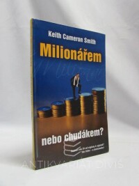 Smith, Keith Cameron, Milionářem nebo chudákem?, 2008