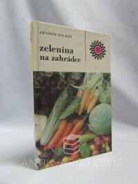 Dolejší, Antonín, Zelenina na zahrádce, 1987