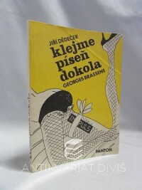 Dědeček, Jiří, Brassens, Georges, Klejme píseň dokola, 1988