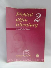 Soukal, Josef, Přehled dějin literatury pro střední školy 2, 2006