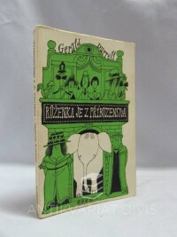 Durrell, Gerald, Růženka je z příbuzenstva, 1973