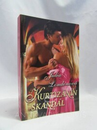 Londonová, Julia, Kurtizánin skandál, 2011