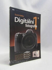Kelby, Scott, Digitální fotografie 1, 2010