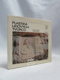 Jeřábek, Richard, Plastika lidových tvůrců, 1981
