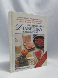 kolektiv, autorů, Kuchařka pro diabetiky a nejen pro ně, 2000