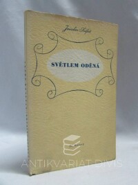 Seifert, Jaroslav, Světlem oděná, 1946