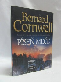 Cornwell, Bernard, Píseň meče, 2008