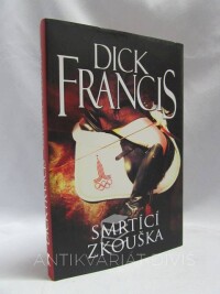 Francis, Dick, Smrtící zkouška, 2014