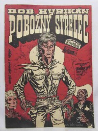 Hurikán, Bob, Pobožný střelec, 1969