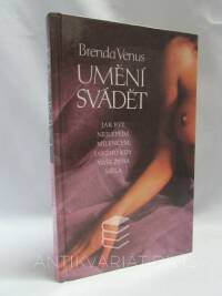 Venus, Brenda, Umění svádět: Jak být nejlepším milencem, jakého kdy vaše žena měla, 1996