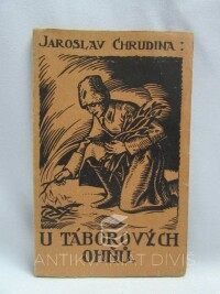 Chrudina, Jaroslav, U táborových ohňů, 1929