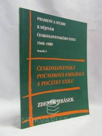 Jirásek, Zdeněk, Československá poúnorová emigrace a počátky exilu, 1999