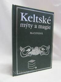 McCoyová, Edain, Keltské mýty a magie, 1999