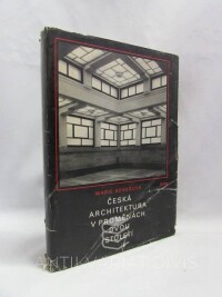Benešová, Marie, Česká architektura v proměnách dvou století, 1984