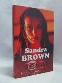 Brown, Sandra, Svědkyně, 2009