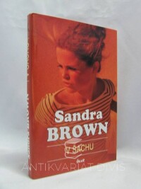 Brown, Sandra, V šachu, 2004